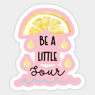 Have A Little Lemon Kick In You Sticker